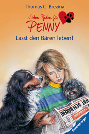 Sieben Pfoten für Penny, Bd.4, Lasst den Bären leben!