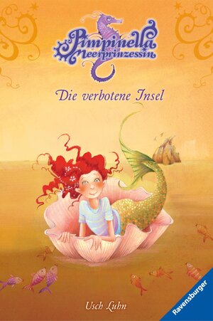 Buchcover Pimpinella Meerprinzessin 10: Die verbotene Insel | Usch Luhn | EAN 9783473474622 | ISBN 3-473-47462-2 | ISBN 978-3-473-47462-2