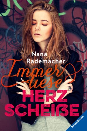 Buchcover Immer diese Herzscheiße | Nana Rademacher | EAN 9783473478514 | ISBN 3-473-47851-2 | ISBN 978-3-473-47851-4