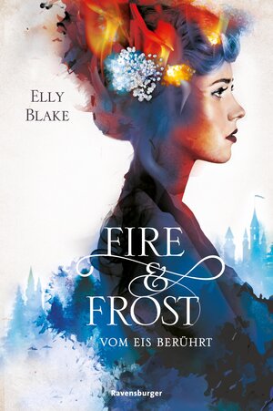 Buchcover Fire & Frost, Band 1: Vom Eis berührt | Elly Blake | EAN 9783473478644 | ISBN 3-473-47864-4 | ISBN 978-3-473-47864-4