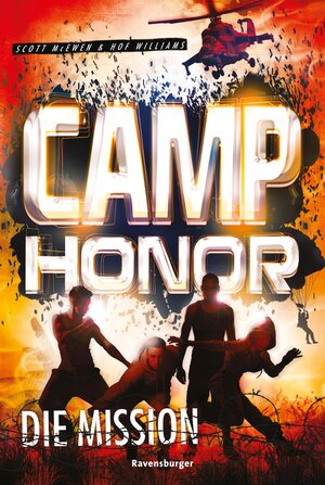 Buchcover Camp Honor, Band 1: Die Mission | Scott McEwen | EAN 9783473479528 | ISBN 3-473-47952-7 | ISBN 978-3-473-47952-8