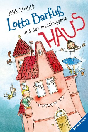 Buchcover Lotta Barfuß und das meschuggene Haus | Jens Steiner | EAN 9783473479924 | ISBN 3-473-47992-6 | ISBN 978-3-473-47992-4