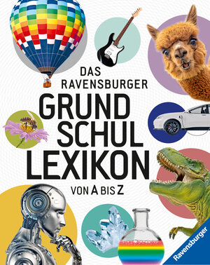 Buchcover Das Ravensburger Grundschullexikon von A bis Z bietet jede Menge spannende Fakten und ist ein umfassendes Nachschlagewerk für Schule und Freizeit | Peggy Gampfer | EAN 9783473480012 | ISBN 3-473-48001-0 | ISBN 978-3-473-48001-2