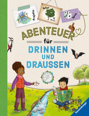 Buchcover "Abenteuer für drinnen und draußen" vereint Basteln, Spielen, Experimentieren, Wissen und jede Menge Spaß in Form eines praktischen Handbuchs | Paul Beaupère | EAN 9783473480753 | ISBN 3-473-48075-4 | ISBN 978-3-473-48075-3