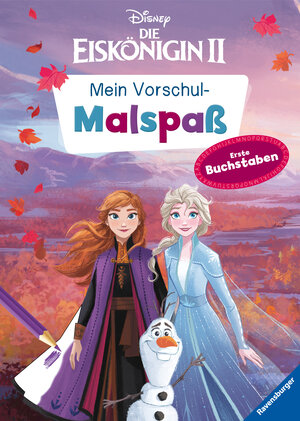 Buchcover Disney Die Eiskönigin 2: Mein Vorschulmalspaß. Erste Buchstaben  | EAN 9783473491810 | ISBN 3-473-49181-0 | ISBN 978-3-473-49181-0