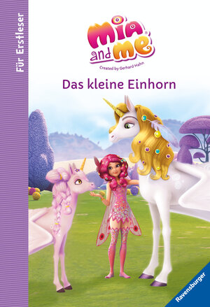 Buchcover Mia and me: Das kleine Einhorn - Für Erstleser | THiLO | EAN 9783473491933 | ISBN 3-473-49193-4 | ISBN 978-3-473-49193-3