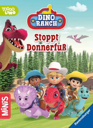 Buchcover Ravensburger Minis: Dino Ranch - Stoppt Donnerfuß | Carla Felgentreff | EAN 9783473496846 | ISBN 3-473-49684-7 | ISBN 978-3-473-49684-6