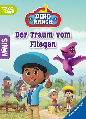 Buchcover Ravensburger Minis: Dino Ranch - Der Traum vom Fliegen | Steffi Korda | EAN 9783473496860 | ISBN 3-473-49686-3 | ISBN 978-3-473-49686-0