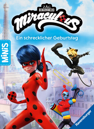 Buchcover Ravensburger Minis Miraculous - Ein schrecklicher Geburtstag | Carla Felgentreff | EAN 9783473497904 | ISBN 3-473-49790-8 | ISBN 978-3-473-49790-4