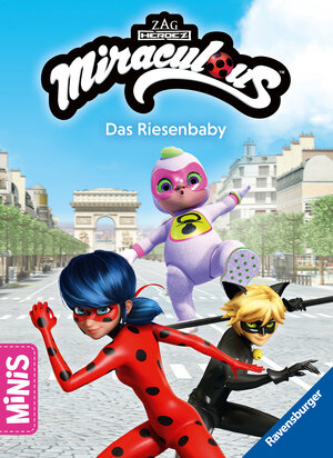 Buchcover Ravensburger Minis Miraculous - Das Riesenbaby | Carla Felgentreff | EAN 9783473497928 | ISBN 3-473-49792-4 | ISBN 978-3-473-49792-8