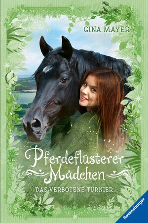 Buchcover Pferdeflüsterer-Mädchen, Band 3: Das verbotene Turnier | Gina Mayer | EAN 9783473510917 | ISBN 3-473-51091-2 | ISBN 978-3-473-51091-7