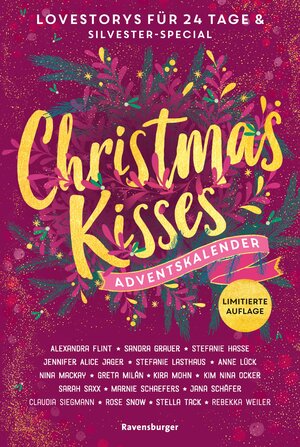 Buchcover Christmas Kisses. Ein Adventskalender. Lovestorys für 24 Tage plus Silvester-Special (Romantische Kurzgeschichten für jeden Tag bis Weihnachten) | Alexandra Flint | EAN 9783473511372 | ISBN 3-473-51137-4 | ISBN 978-3-473-51137-2