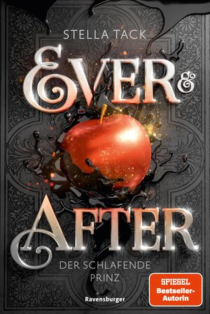 Buchcover Ever & After, Band 1: Der schlafende Prinz (Knisternde Märchen-Fantasy der SPIEGEL-Bestsellerautorin Stella Tack) | Stella Tack | EAN 9783473512027 | ISBN 3-473-51202-8 | ISBN 978-3-473-51202-7