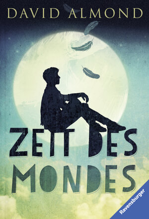 Buchcover Zeit des Mondes | David Almond | EAN 9783473521982 | ISBN 3-473-52198-1 | ISBN 978-3-473-52198-2