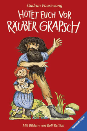 Buchcover Hütet euch vor Räuber Grapsch | Gudrun Pausewang | EAN 9783473522620 | ISBN 3-473-52262-7 | ISBN 978-3-473-52262-0