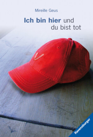 Buchcover Ich bin hier und du bist tot | Mireille Geus | EAN 9783473523511 | ISBN 3-473-52351-8 | ISBN 978-3-473-52351-1