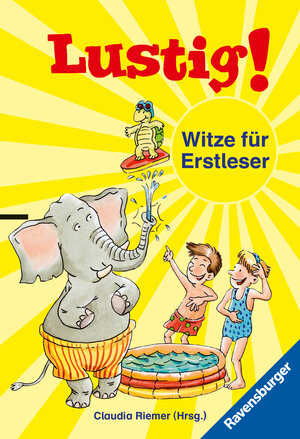 Buchcover Lustig! Die besten Witze für Erstleser, Leseanfänger und Grundschüler  | EAN 9783473531271 | ISBN 3-473-53127-8 | ISBN 978-3-473-53127-1