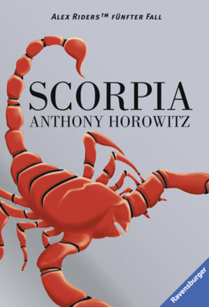 Buchcover Scorpia | Anthony Horowitz | EAN 9783473543656 | ISBN 3-473-54365-9 | ISBN 978-3-473-54365-6