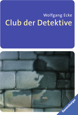 Buchcover Club der Detektive | Wolfgang Ecke | EAN 9783473543960 | ISBN 3-473-54396-9 | ISBN 978-3-473-54396-0