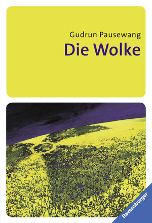 Buchcover Die Wolke | Gudrun Pausewang | EAN 9783473544011 | ISBN 3-473-54401-9 | ISBN 978-3-473-54401-1