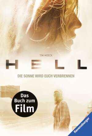 Buchcover Hell - Das Buch zum Film | Tim Moeck | EAN 9783473584192 | ISBN 3-473-58419-3 | ISBN 978-3-473-58419-2