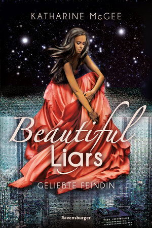 Buchcover Beautiful Liars, Band 3: Geliebte Feindin | Katharine McGee | EAN 9783473585632 | ISBN 3-473-58563-7 | ISBN 978-3-473-58563-2