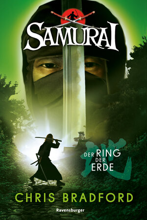Buchcover Samurai, Band 4: Der Ring der Erde (spannende Abenteuer-Reihe ab 12 Jahre) | Chris Bradford | EAN 9783473585755 | ISBN 3-473-58575-0 | ISBN 978-3-473-58575-5