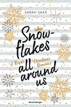 Buchcover Snowflakes All Around Us. A Royal Christmas Romance | Sarah Saxx | EAN 9783473586288 | ISBN 3-473-58628-5 | ISBN 978-3-473-58628-8