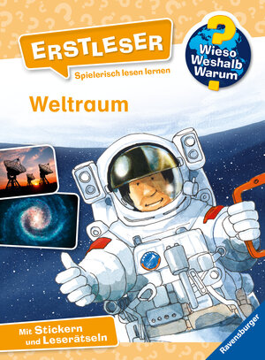 Buchcover Wieso? Weshalb? Warum? Erstleser, Band 4: Weltraum | Carola von Kessel | EAN 9783473600038 | ISBN 3-473-60003-2 | ISBN 978-3-473-60003-8