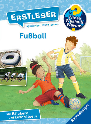 Buchcover Wieso? Weshalb? Warum? Erstleser, Band 7: Fußball | Sandra Noa | EAN 9783473600250 | ISBN 3-473-60025-3 | ISBN 978-3-473-60025-0