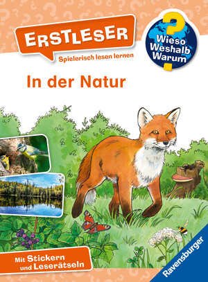 Buchcover Wieso? Weshalb? Warum? Erstleser, Band 10: In der Natur | Carola von Kessel | EAN 9783473600472 | ISBN 3-473-60047-4 | ISBN 978-3-473-60047-2