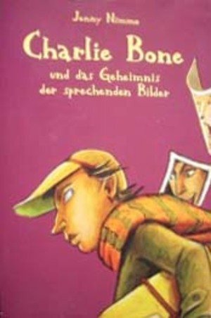 Buchcover Charlie Bone und das Geheimnis der sprechenden Bilder. | Nimmo Jenny | EAN 9783473988082 | ISBN 3-473-98808-1 | ISBN 978-3-473-98808-2