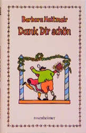 Buchcover Dank Dir schön | Barbara Haltmair | EAN 9783475528064 | ISBN 3-475-52806-1 | ISBN 978-3-475-52806-4