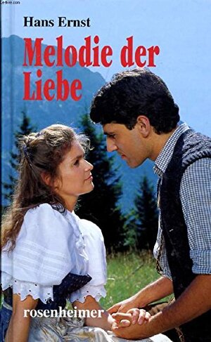 Buchcover Melodie der Liebe | ERNST HANS | EAN 9783475530944 | ISBN 3-475-53094-5 | ISBN 978-3-475-53094-4