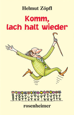 Buchcover Komm, lach halt wieder | Helmut Zöpfl | EAN 9783475538117 | ISBN 3-475-53811-3 | ISBN 978-3-475-53811-7