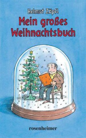 Buchcover Mein großes Weihnachtsbuch | Helmut Zöpfl | EAN 9783475540523 | ISBN 3-475-54052-5 | ISBN 978-3-475-54052-3