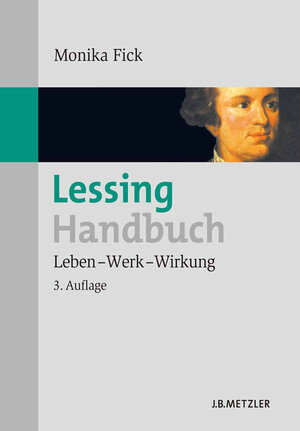 Buchcover Lessing-Handbuch | Monika Fick | EAN 9783476003300 | ISBN 3-476-00330-2 | ISBN 978-3-476-00330-0