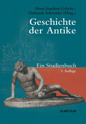 Buchcover Geschichte der Antike  | EAN 9783476004970 | ISBN 3-476-00497-X | ISBN 978-3-476-00497-0