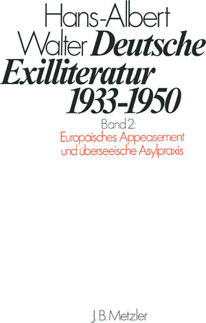 Buchcover Deutsche Exilliteratur 1933-1950 | Hans-Albert Walter | EAN 9783476005397 | ISBN 3-476-00539-9 | ISBN 978-3-476-00539-7