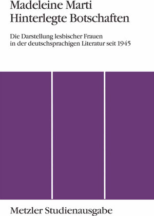 Buchcover Hinterlegte Botschaften | Madeleine Marti | EAN 9783476008565 | ISBN 3-476-00856-8 | ISBN 978-3-476-00856-5