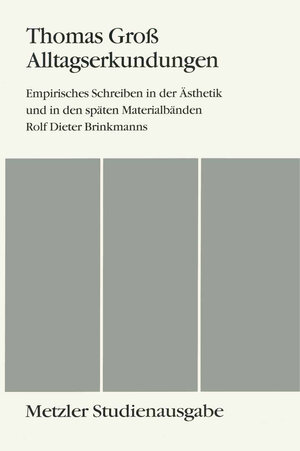 Buchcover Alltagserkundungen | Thomas Groß | EAN 9783476008978 | ISBN 3-476-00897-5 | ISBN 978-3-476-00897-8