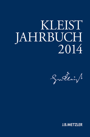 Buchcover Kleist-Jahrbuch 2014 | Kenneth A. Loparo | EAN 9783476013743 | ISBN 3-476-01374-X | ISBN 978-3-476-01374-3