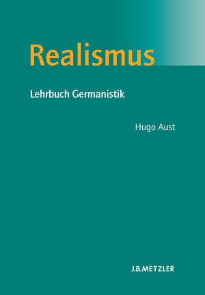 Buchcover Realismus | Hugo Aust | EAN 9783476018649 | ISBN 3-476-01864-4 | ISBN 978-3-476-01864-9