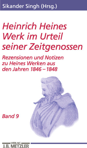 Buchcover Heinrich Heines Werk im Urteil seiner Zeitgenossen | Sikander Singh | EAN 9783476019691 | ISBN 3-476-01969-1 | ISBN 978-3-476-01969-1