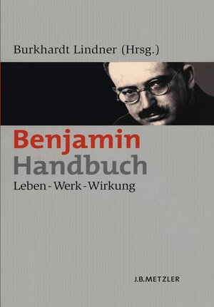 Buchcover Benjamin-Handbuch  | EAN 9783476019851 | ISBN 3-476-01985-3 | ISBN 978-3-476-01985-1