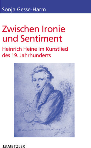 Buchcover Zwischen Ironie und Sentiment | Sonja Gesse-Harm | EAN 9783476021496 | ISBN 3-476-02149-1 | ISBN 978-3-476-02149-6