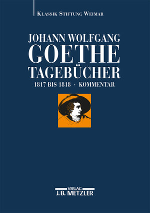 Buchcover Johann Wolfgang Goethe: Tagebücher | EAN 9783476023308 | ISBN 3-476-02330-3 | ISBN 978-3-476-02330-8