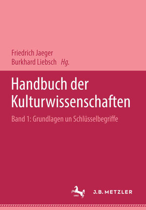 Buchcover Handbuch der Kulturwissenschaften  | EAN 9783476024008 | ISBN 3-476-02400-8 | ISBN 978-3-476-02400-8