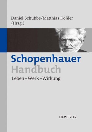 Buchcover Schopenhauer-Handbuch  | EAN 9783476024442 | ISBN 3-476-02444-X | ISBN 978-3-476-02444-2