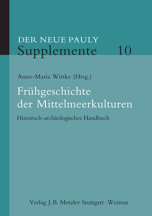 Buchcover Frühgeschichte der Mittelmeerkulturen  | EAN 9783476024701 | ISBN 3-476-02470-9 | ISBN 978-3-476-02470-1